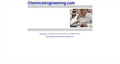 Desktop Screenshot of chemicalengineering.com